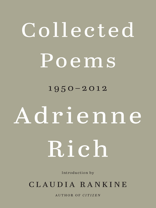 Title details for Collected Poems by Adrienne Rich - Available